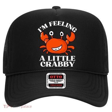 I'm Feeling A Little Crabby Cute Crabs Hat