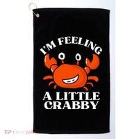 I'm Feeling A Little Crabby Cute Crabs Golf Towel thumb 0