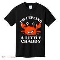 I'm Feeling A Little Crabby Cute Crabs Kids T-Shirt thumb 0