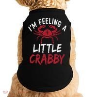 Im Feeling A Little Crabby Funny Crab Owner Gift Doggie Tank thumb 0