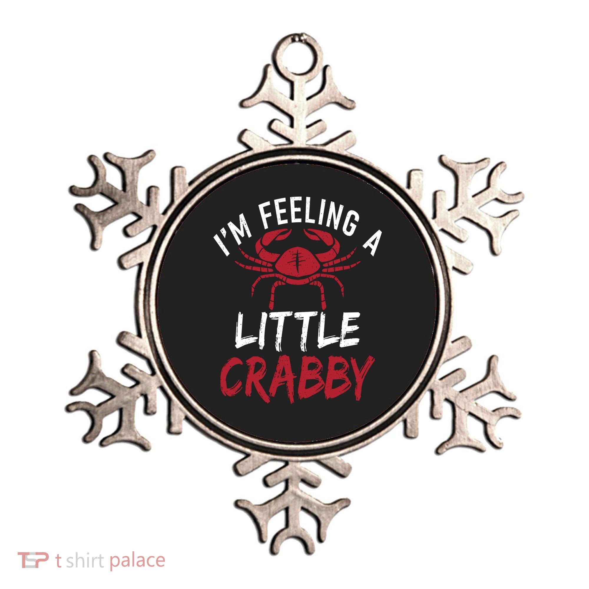 Im Feeling A Little Crabby Funny Crab Owner Gift Ornament