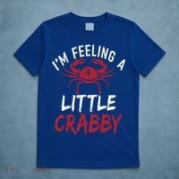 Im Feeling A Little Crabby Funny Crab Owner Gift T-Shirt thumb 5