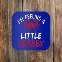 Im Feeling A Little Crabby Funny Crab Owner Gift Coaster thumb 0
