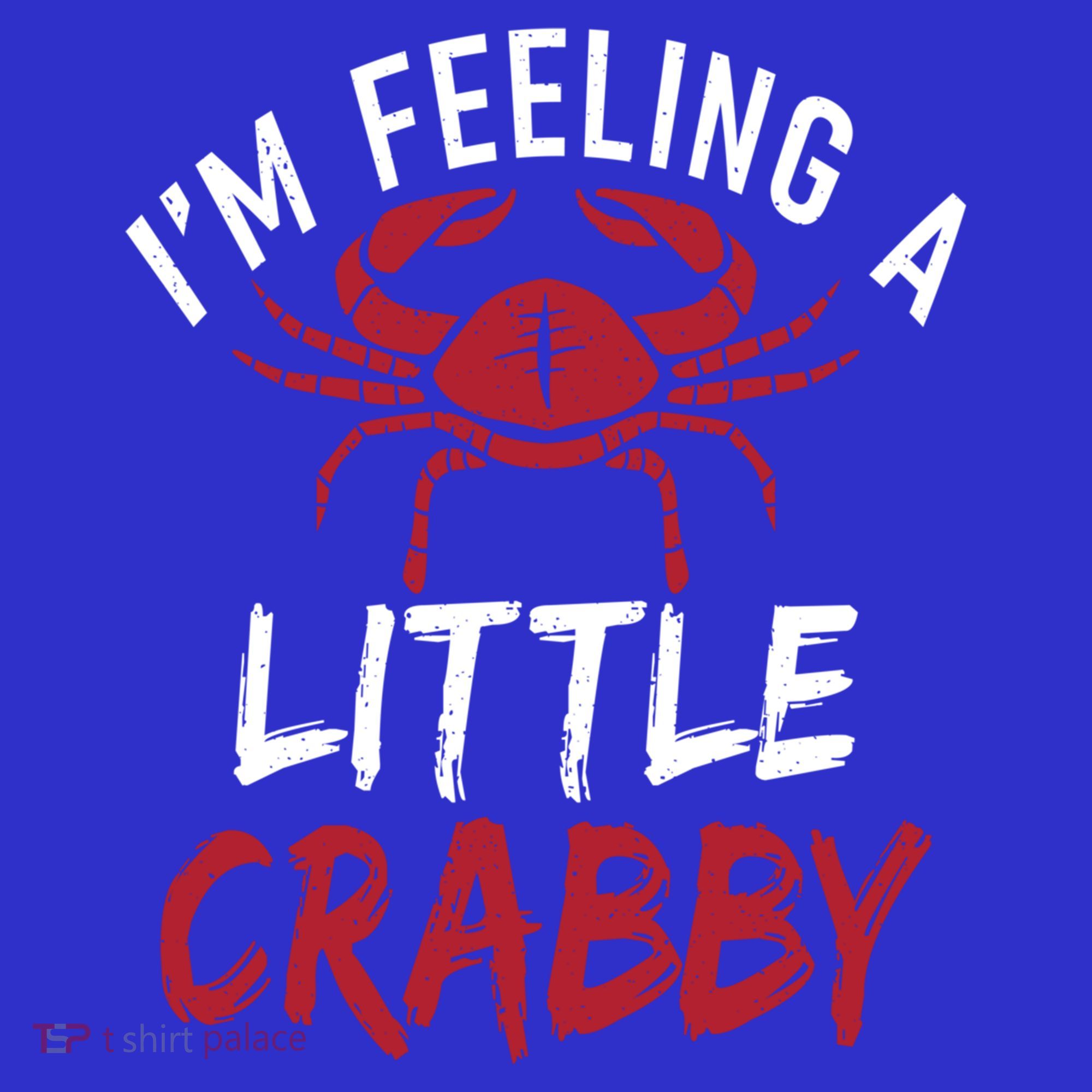 Im Feeling A Little Crabby Funny Crab Owner Gift Baby Bodysuit