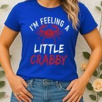 Im Feeling A Little Crabby Funny Crab Owner Gift Women's T-Shirt thumb 2