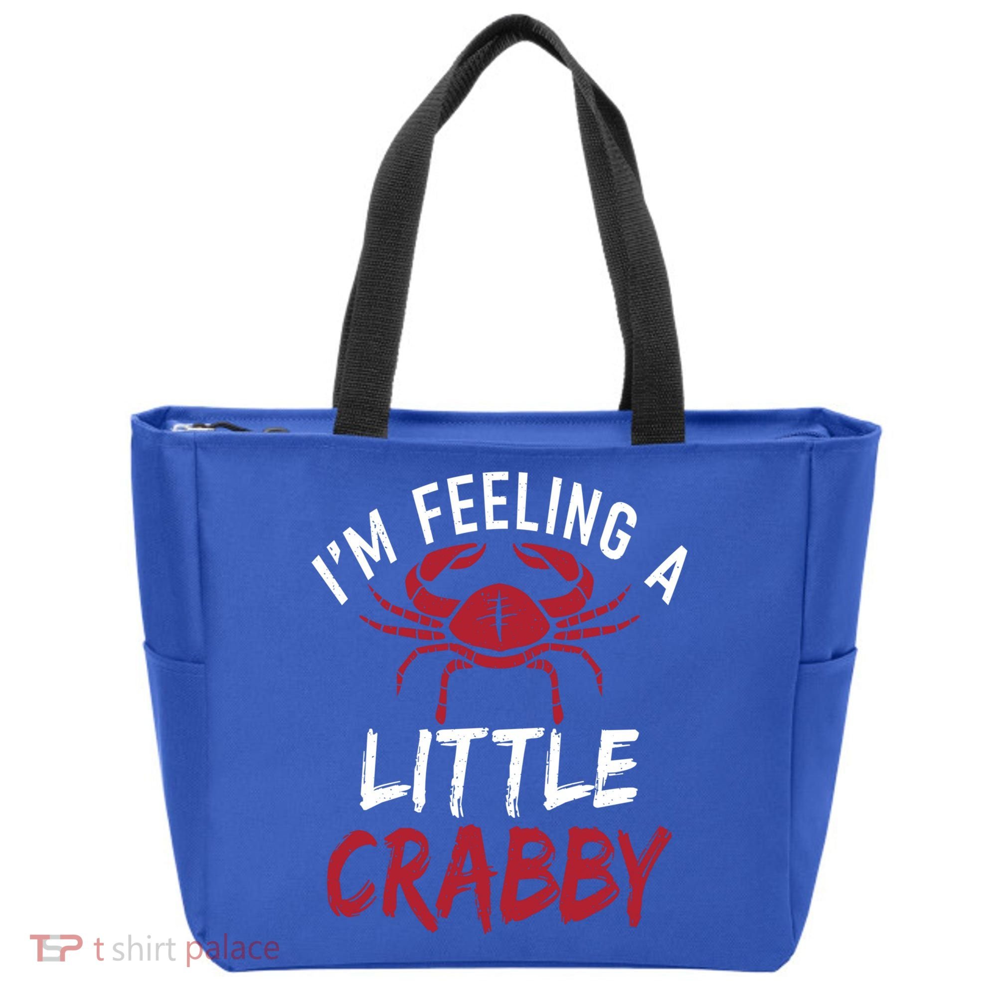 Im Feeling A Little Crabby Funny Crab Owner Gift Tote Bag