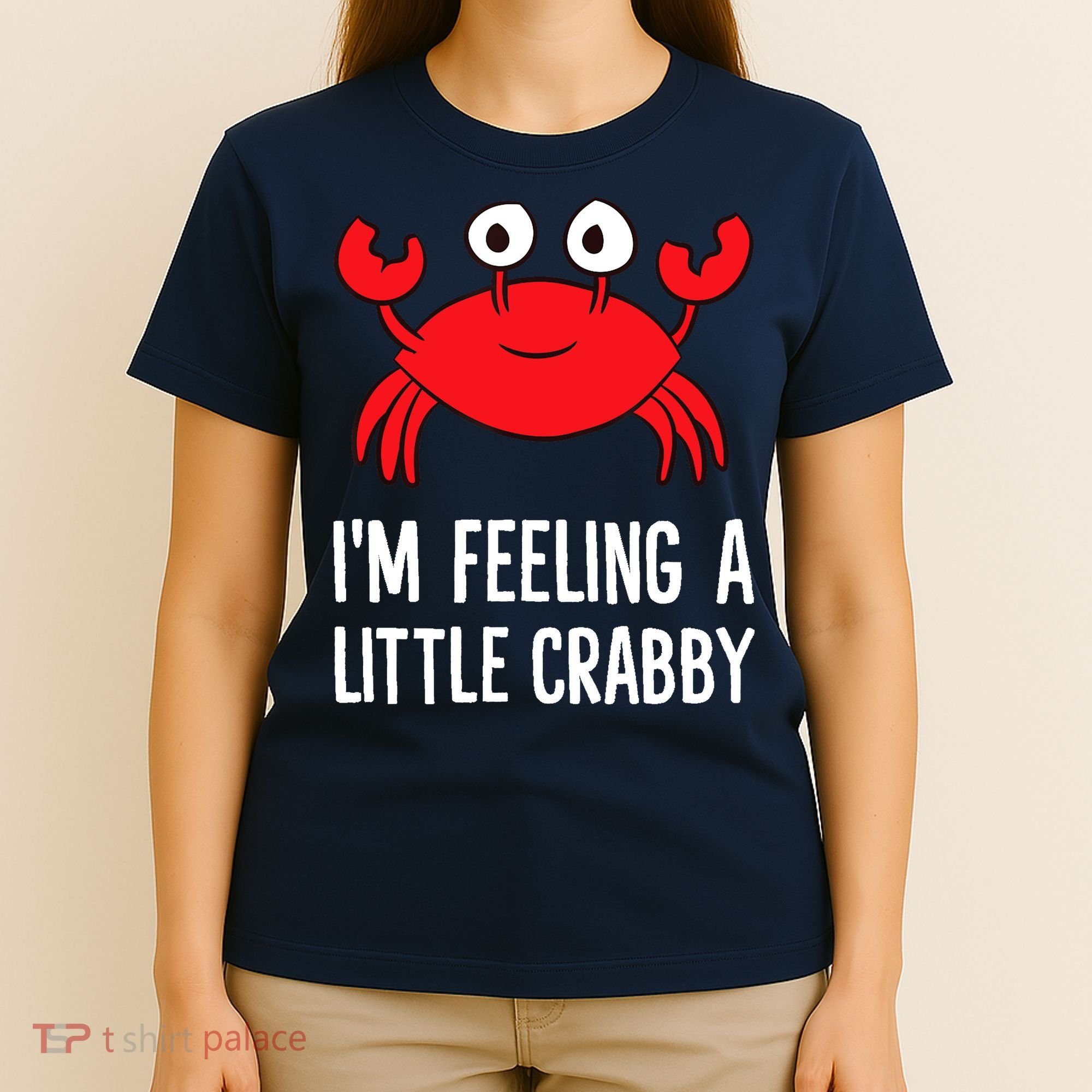 I'm Feeling A Little Crabby Funny Cartoon Crab Lobster T-Shirt
