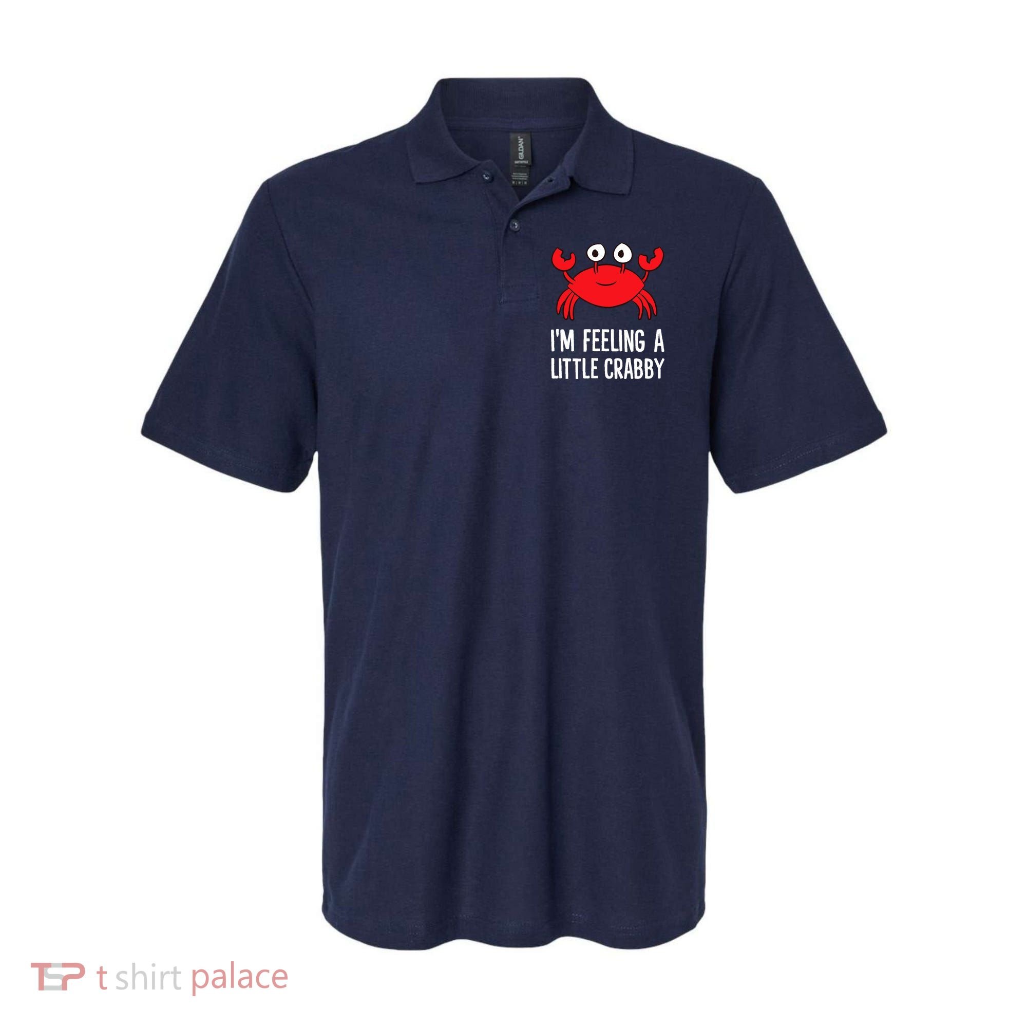 I'm Feeling A Little Crabby Funny Cartoon Crab Lobster Polo