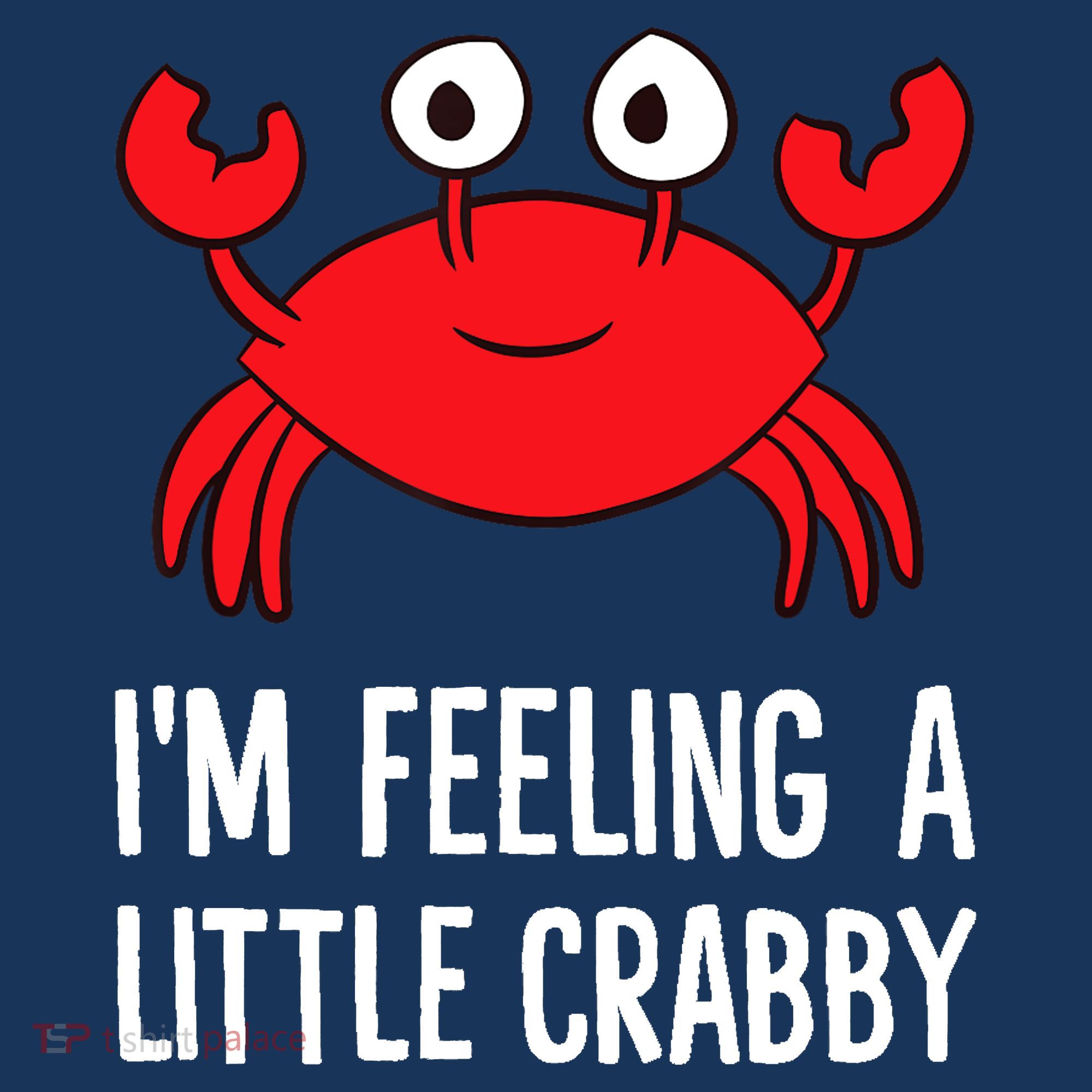 I'm Feeling A Little Crabby Funny Cartoon Crab Lobster Mousepad