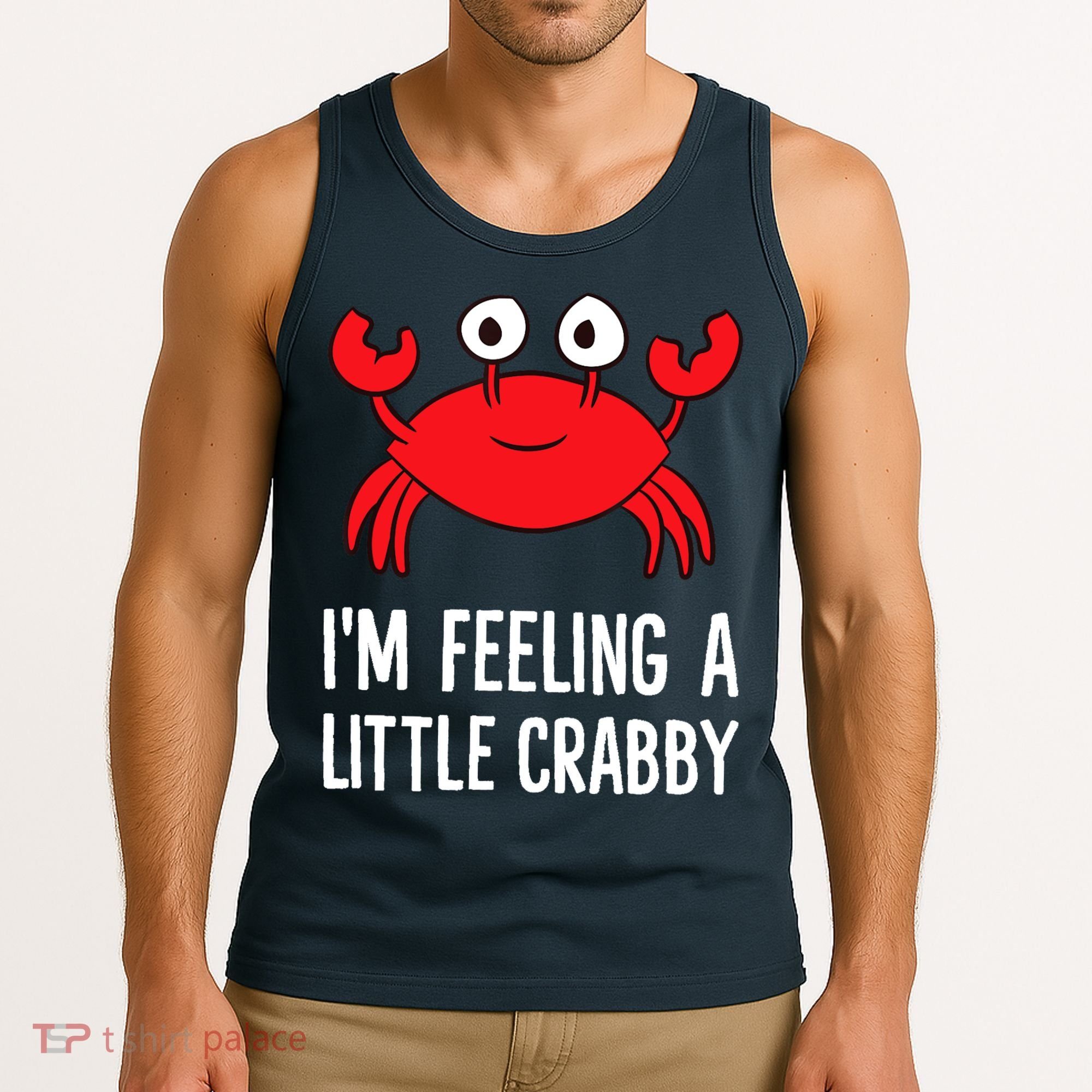I'm Feeling A Little Crabby Funny Cartoon Crab Lobster Tank Top