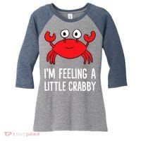 I'm Feeling A Little Crabby Funny Cartoon Crab Lobster Women's Tri-Blend 3/4-Sleeve Raglan Shirt thumb 0