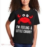 I'm Feeling A Little Crabby Funny Cartoon Crab Lobster Kids T-Shirt thumb 2