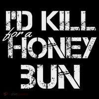 ID For A Honey Bun Women's T-Shirt thumb 6