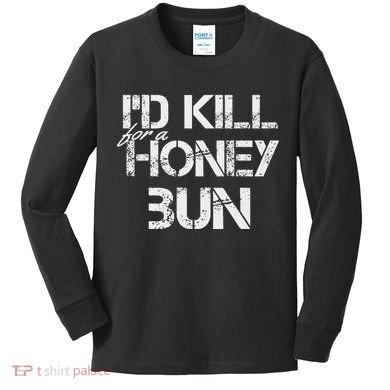 ID For A Honey Bun Kids Long Sleeve Shirt