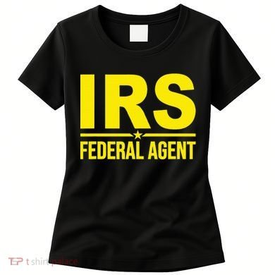 Irs Federal Agent Uniform Costume Women's T-Shirt