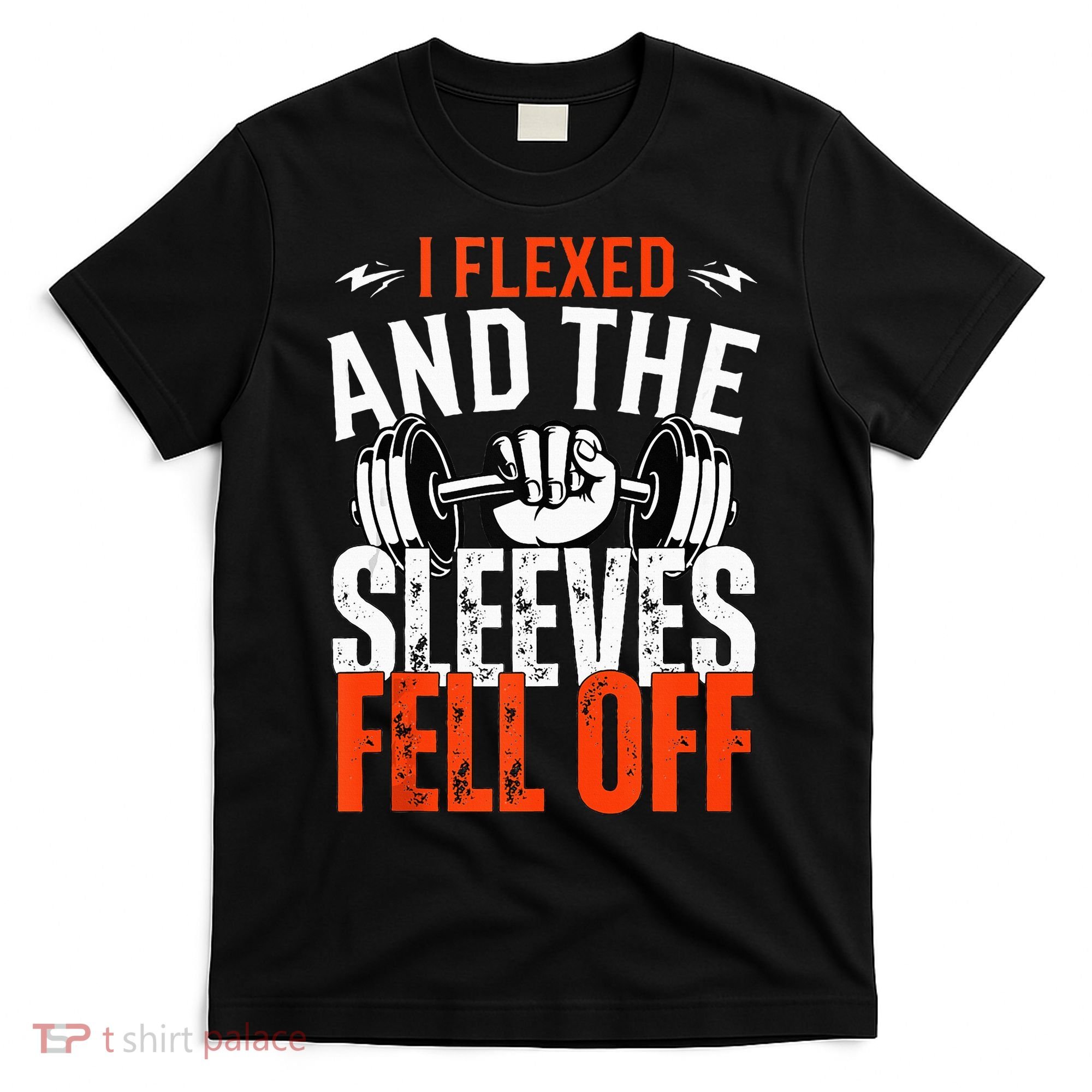 I Flexed and The Sleeves Fell Off Fun Sleeveless Gym Workout T-Shirt