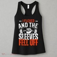 I Flexed and The Sleeves Fell Off Fun Sleeveless Gym Workout Women's Tank Top thumb 3