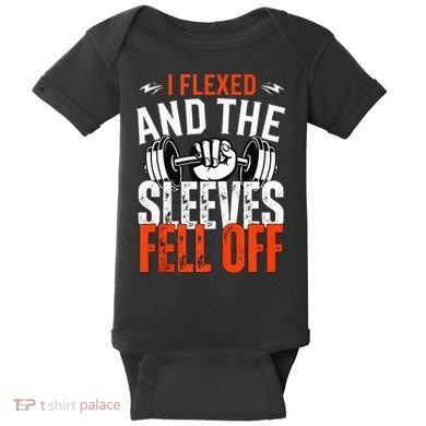 I Flexed and The Sleeves Fell Off Fun Sleeveless Gym Workout Baby Bodysuit