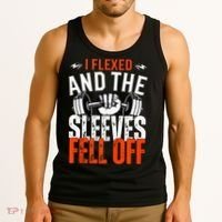 I Flexed and The Sleeves Fell Off Fun Sleeveless Gym Workout Tank Top thumb 3