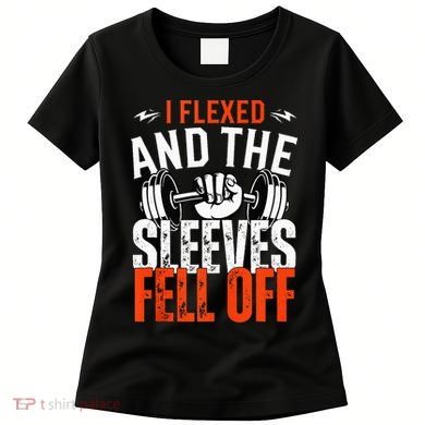 I Flexed and The Sleeves Fell Off Fun Sleeveless Gym Workout Women's T-Shirt