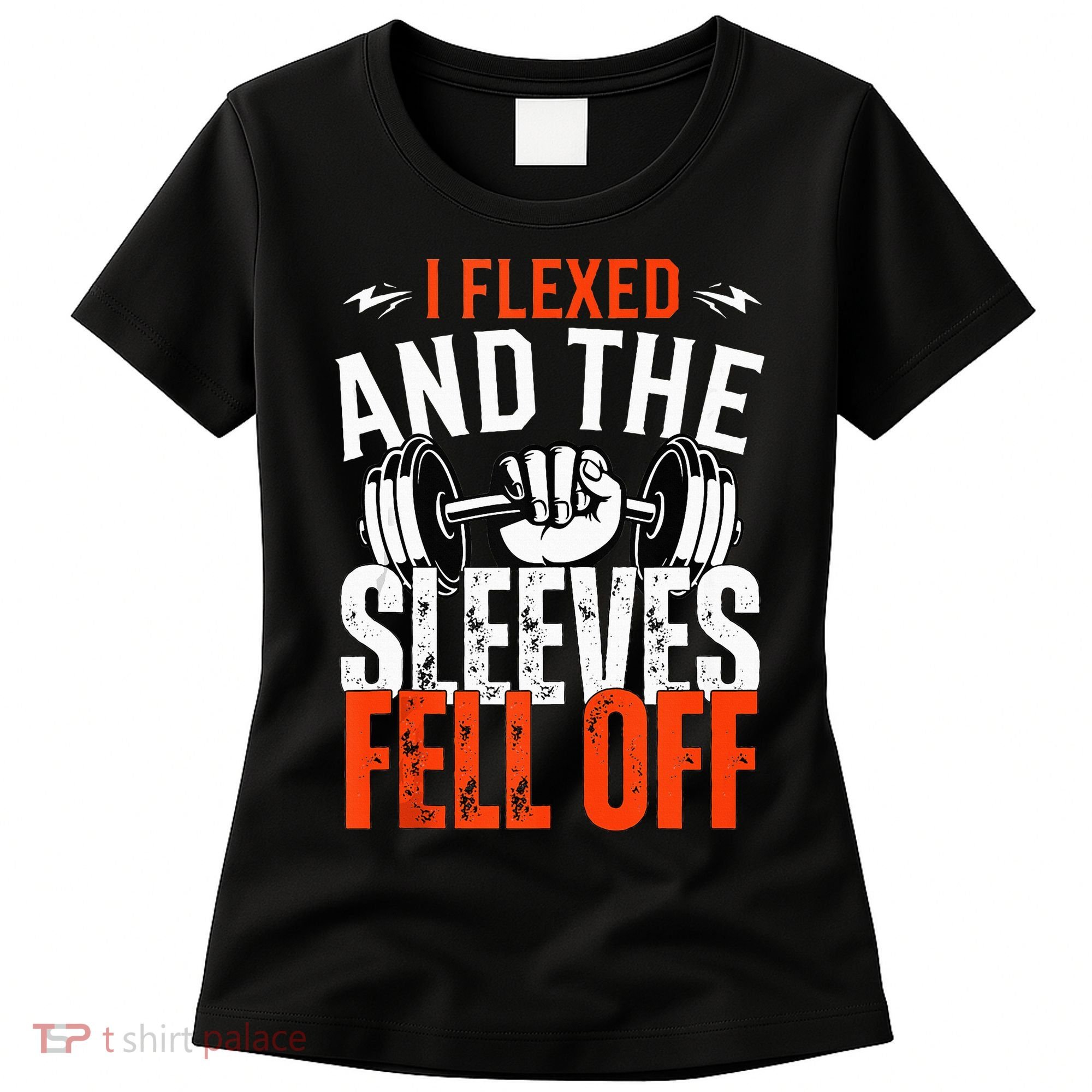 I Flexed and The Sleeves Fell Off Fun Sleeveless Gym Workout Women's T-Shirt