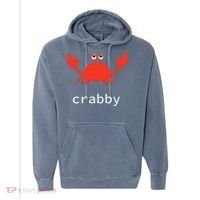 I'm Feeling A Little Crabby Funny Cartoon Crab Comfort Colors Garment-Dyed Hooded Sweatshirt thumb 0