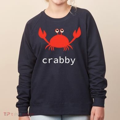I'm Feeling A Little Crabby Funny Cartoon Crab Women's Sweatshirt