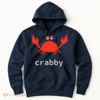 I'm Feeling A Little Crabby Funny Cartoon Crab Hoodie thumb 0