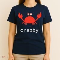I'm Feeling A Little Crabby Funny Cartoon Crab T-Shirt thumb 4