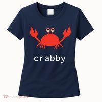 I'm Feeling A Little Crabby Funny Cartoon Crab Women's T-Shirt thumb 0