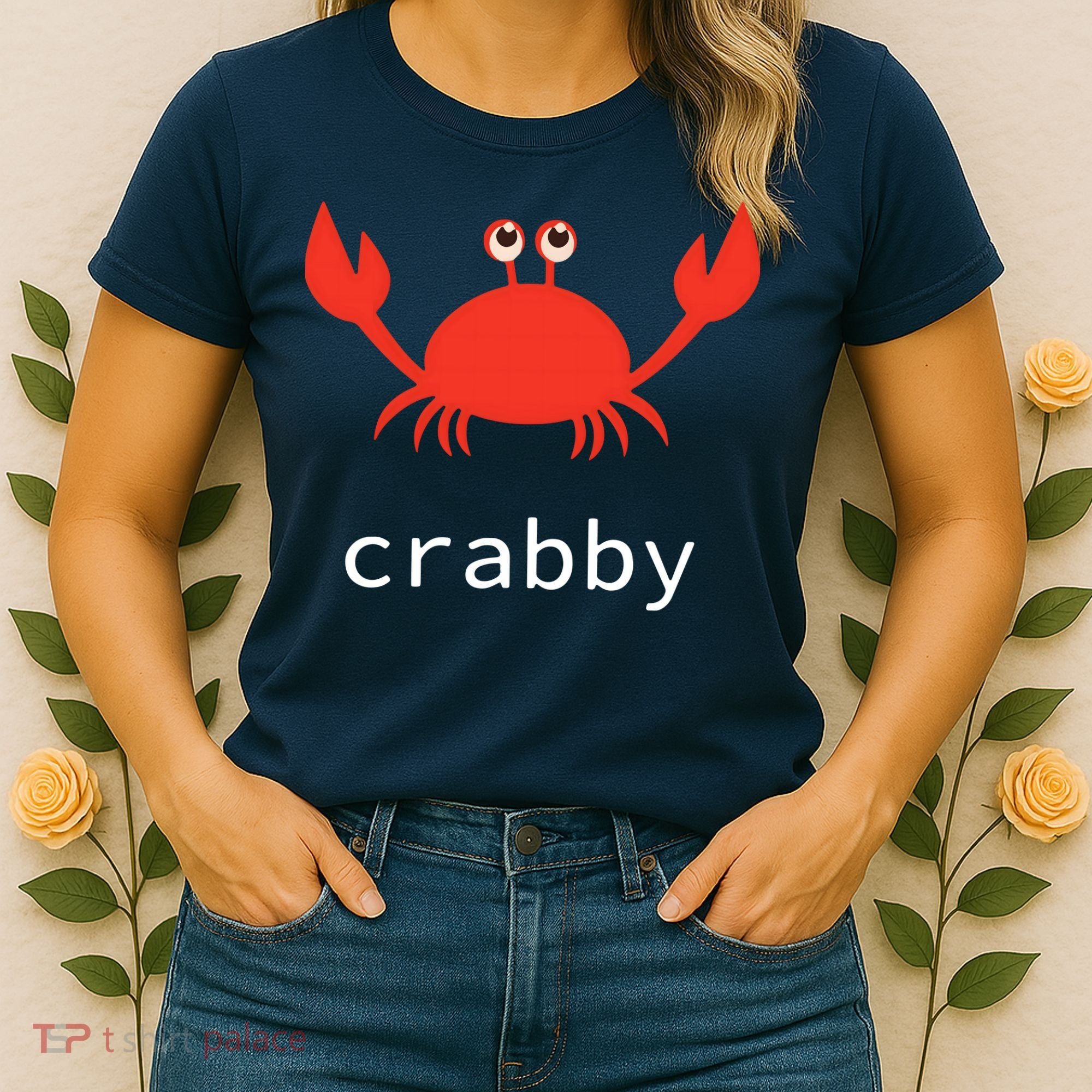 I'm Feeling A Little Crabby Funny Cartoon Crab Women's T-Shirt