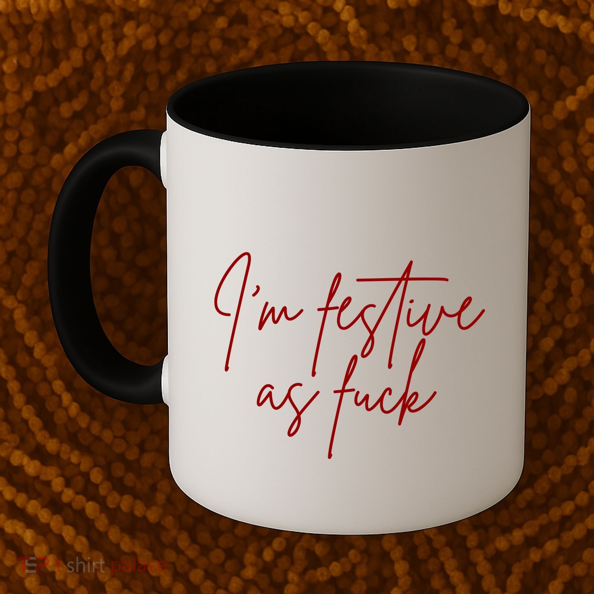 I'm Festive AF Coffee Mug