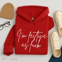 I'm Festive AF Hoodie thumb 4