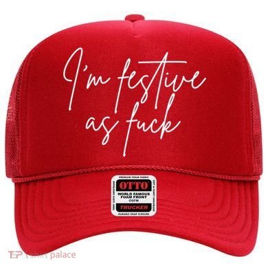 I'm Festive AF Hat