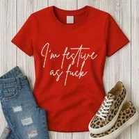 I'm Festive AF Women's T-Shirt thumb 3