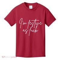 I'm Festive AF Kids T-Shirt thumb 0