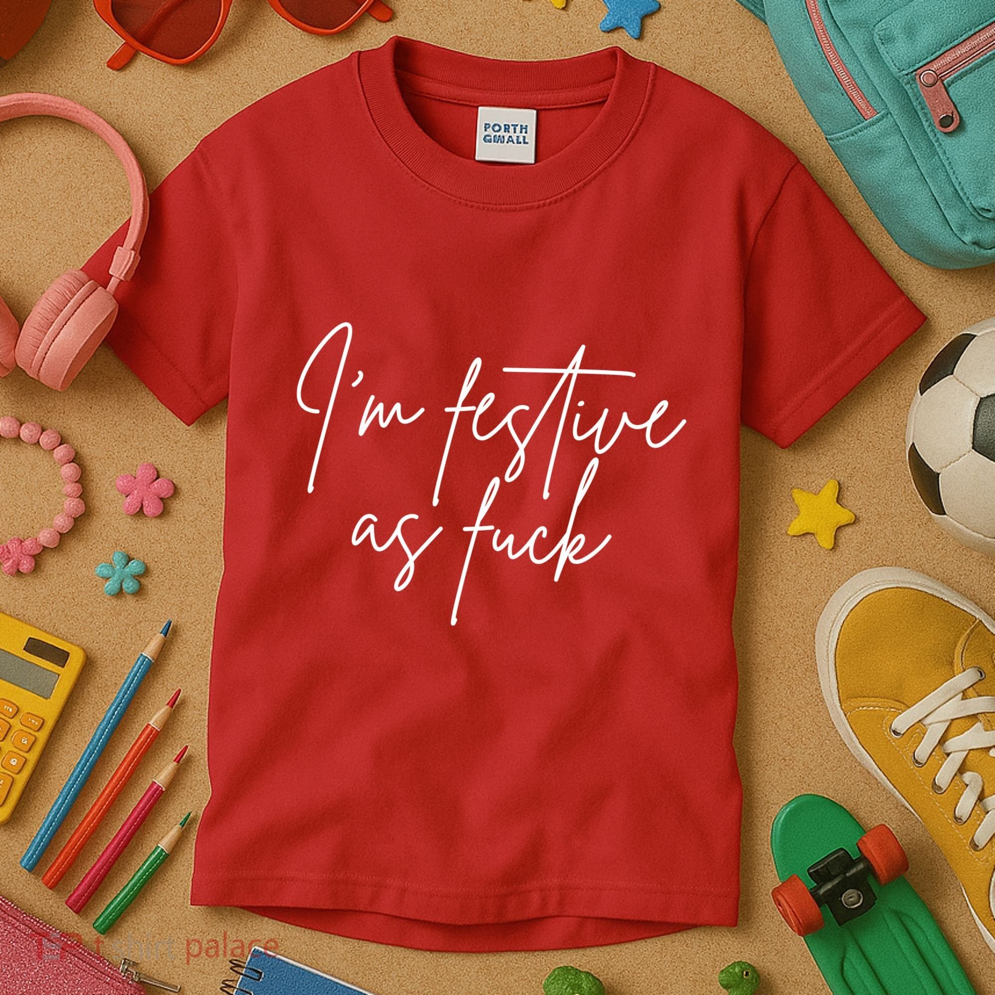 I'm Festive AF Kids T-Shirt