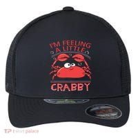 I'm Feeling A Little Crabby Funny Cartoon Crab Flexfit Unipanel Trucker Cap thumb 0
