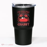 I'm Feeling A Little Crabby Funny Cartoon Crab Tumbler thumb 0