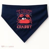 I'm Feeling A Little Crabby Funny Cartoon Crab USA-Made Doggie Bandana thumb 0