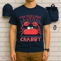 I'm Feeling A Little Crabby Funny Cartoon Crab T-Shirt thumb 6