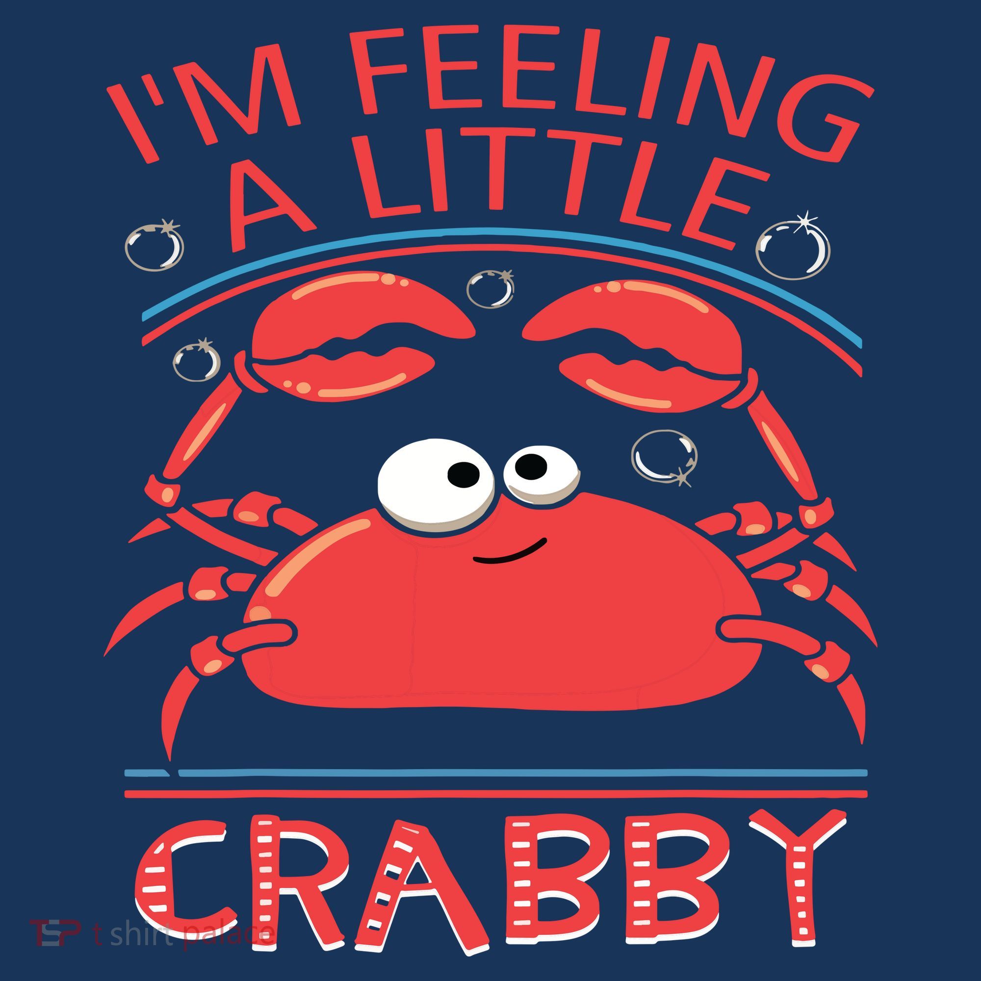 I'm Feeling A Little Crabby Funny Cartoon Crab Women's Tank Top