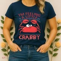 I'm Feeling A Little Crabby Funny Cartoon Crab Women's T-Shirt thumb 2