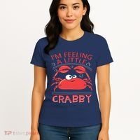 I'm Feeling A Little Crabby Funny Cartoon Crab Women's T-Shirt thumb 4
