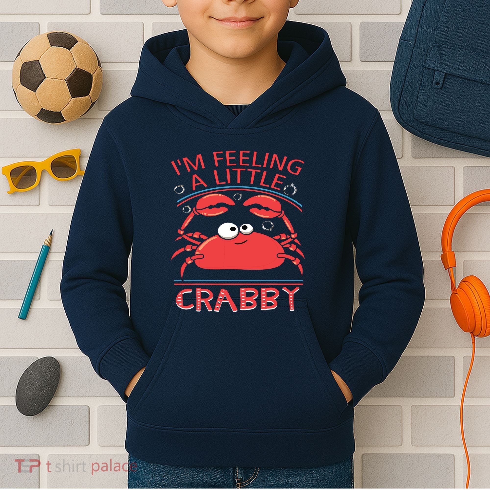 I'm Feeling A Little Crabby Funny Cartoon Crab Kids Hoodie