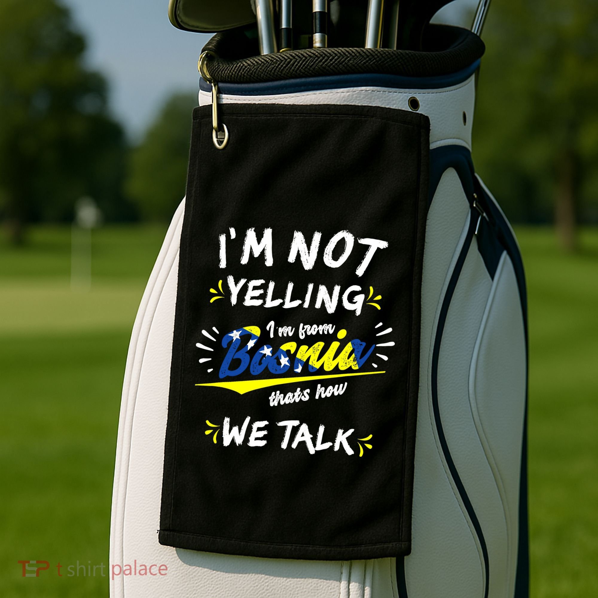 IM From Bosnia For All Bosnian Golf Towel