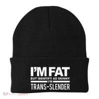 IM Fat But Identify As Skinny IM Transslender Beanie thumb 0