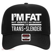 IM Fat But Identify As Skinny IM Transslender Hat thumb 0