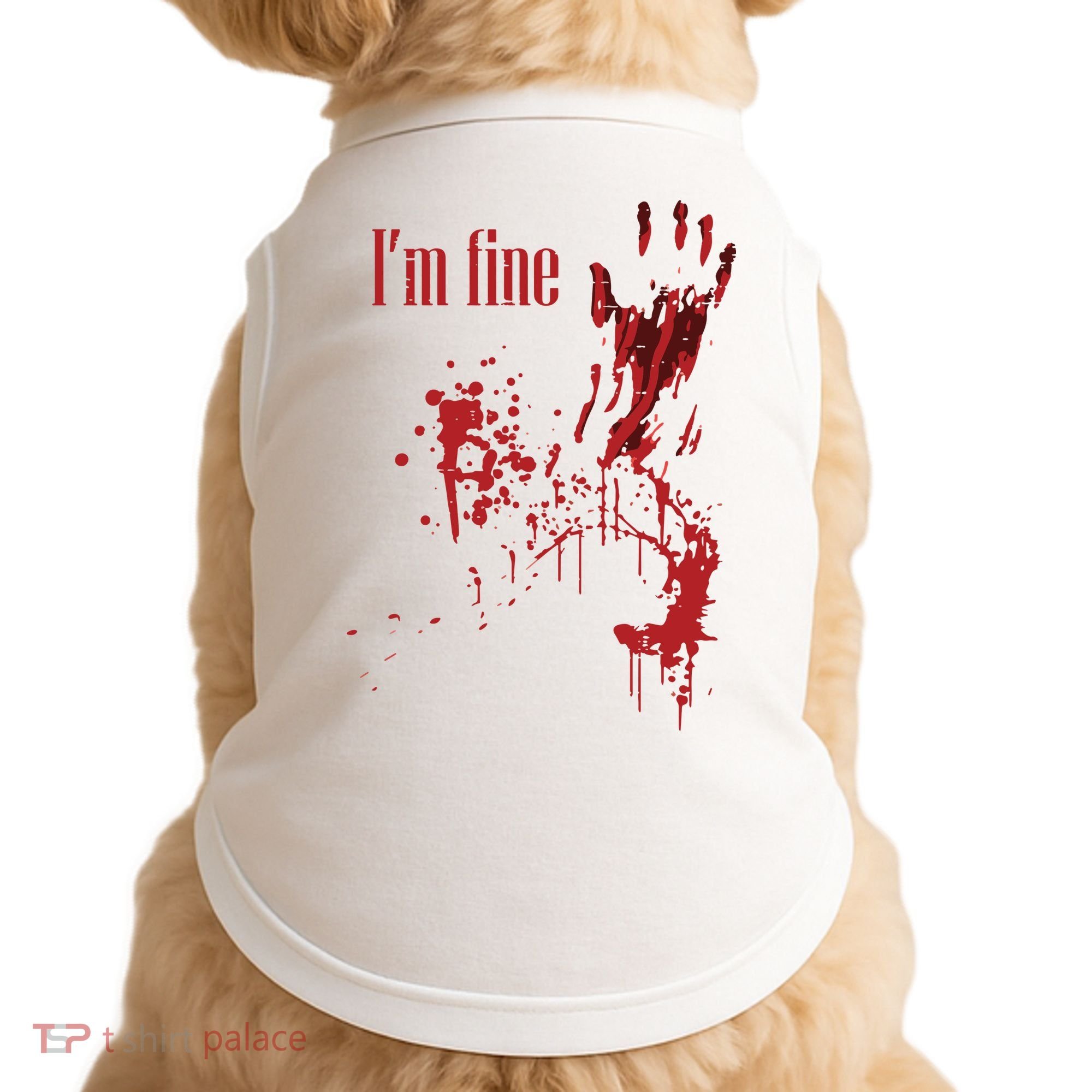I'm Fine Bloody Halloween Doggie Tank