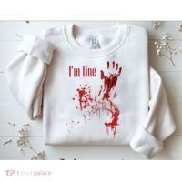 I'm Fine Bloody Halloween Sweatshirt thumb 2